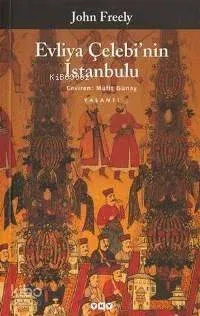 Evliya Çelebi'nin İstanbulu