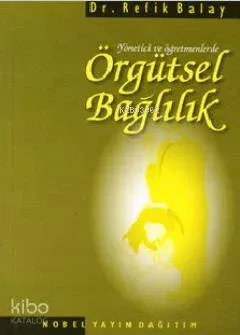 Örgütsel Bağlılık
