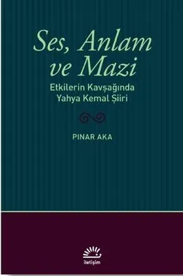 Ses Anlam ve Mazi