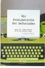 Bir Psikiyatristin Not Defterinden