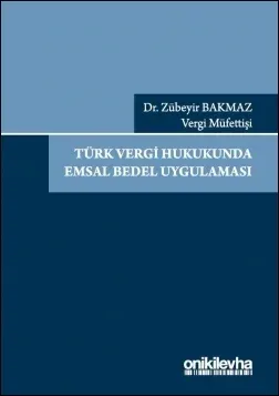 Türk Vergi Hukukunda Emsal Bedel Uygulaması