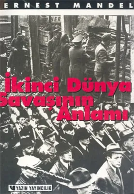 İkinci Dünya Savaşının Anlamı
