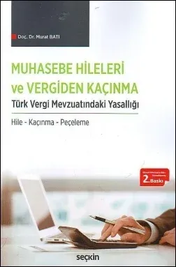 Muhasebe Hileleri ve Vergiden Kaçınma