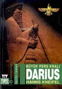 Darius / Büyük Pers Kralı