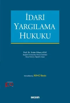 İDARİ YARGILAMA HUKUKU (E.ETHEM ATAY) 2.BASKI