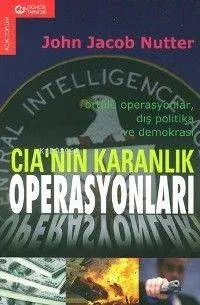 Cıa'nın Karanlık Operasyonları