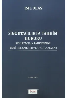 Sigortacılıkta Tahkim Hukuku ( ULAŞ )