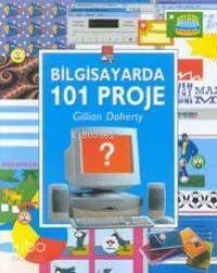 Bilgisayarda 101 Proje