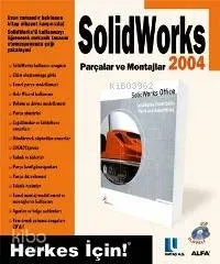 Solidworks 2004 Parçalar ve Montajlar