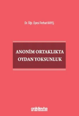 Anonim Ortaklıkta Oydan Yoksunluk