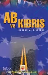 Ab ve Kıbrıs Bugünü ve Geleceği