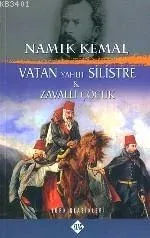 Vatan Yahut Silistre & Zavallı Çocuk