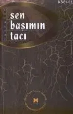Sen Başımın Tacı