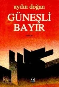 Güneşli Bayır Aydın Doğan