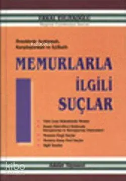 Örneklerle Açıklamalı, Karşılaştırmalı ve İçtihatlı Memurlarla İlgili 