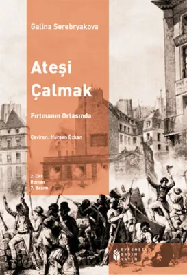 Ateşi Çalmak 2 Galina Serebryakova