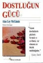 Dostluğun Gücü