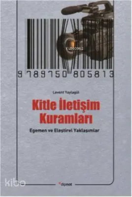 Kitle İletişim Kuramları