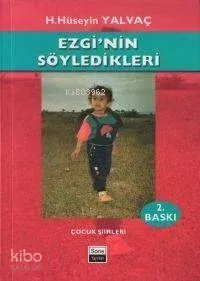 Ezgi'nin Söyledikleri