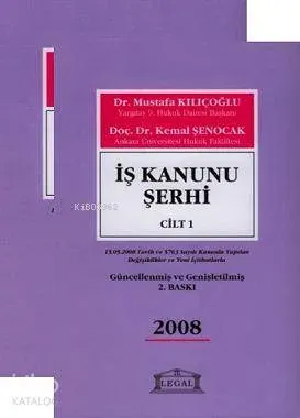 İş Kanunu Şerhi Cilt: 1-2