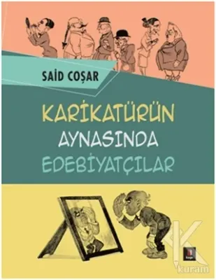 Karikatürün Aynasında Edebiyatçılar Said Coşar