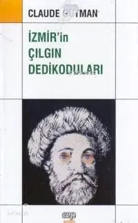 İzmirin Çılgın Dedikoduları