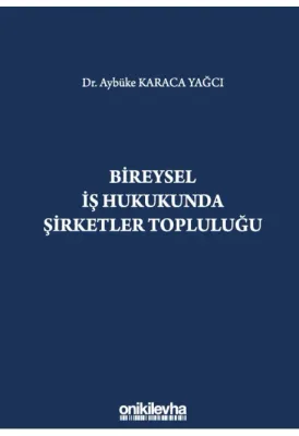 Bireysel İş Hukukunda Şirketler Topluluğu