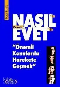 Nasılın Cevabı Evettir