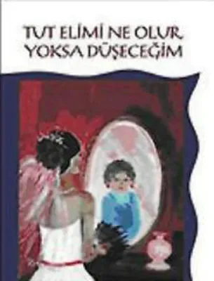 Tut Elimi Ne Olur, Yoksa Düşeceğim