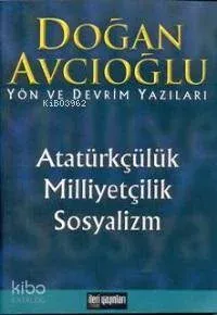 Atatürkçülük Milliyetçilik Sosyalizm