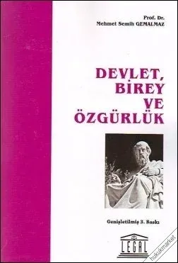 Devlet, Birey ve Özgürlük