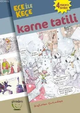 Ece İle Keçe Karne Tatili