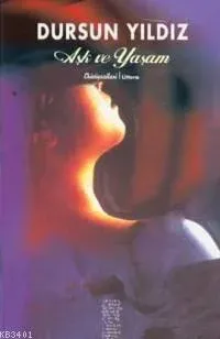 Aşk ve Yaşam