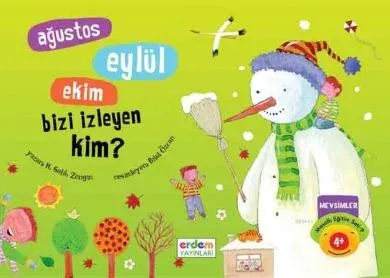 Ağustos Eylül Ekim Bizi İzleyen Kim'