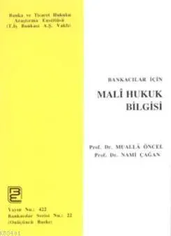 Bankacılar İçin Mali Hukuk Bilgisi