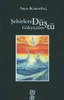Şehirlere Düştü Gökyüzüm
