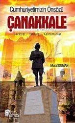 Cumhuriyetimizin Önsözü Çanakkale