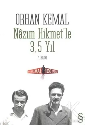 Nazım Hikmet'le 3,5 Yıl