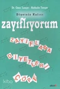 Zayıflıyorum - Zayıflama Diyetleri Çöpe
