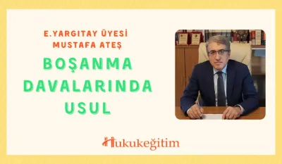 Boşanma Davalarında Usul Video Eğitimi