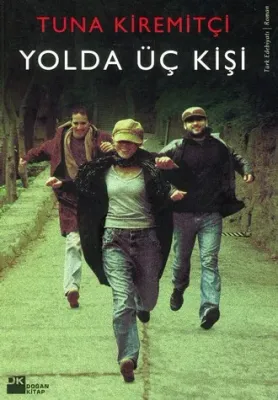 Yolda Üç Kişi