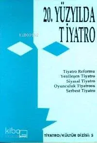 20. Yüzyılda Tiyatro