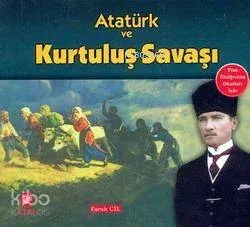 Atatürk ve Kurtuluş Savaşı