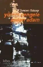 Yüreği Çengele Asılan Adam