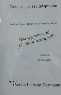 Übungsgrammatik für die Mittelstufe. Lösungsheft