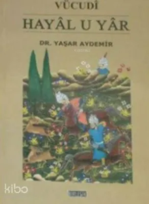 Vücudi Hayal U Yar