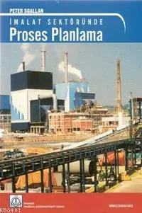 İmalat Sektöründe Proses Planlama