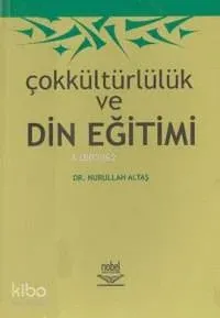 Çok Kültürlülük ve Din Eğitimi
