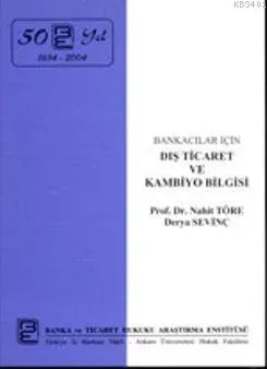 Bankacılar İçin Dış Ticaret ve Kambiyo Bilgisi
