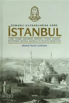 Osmanlı Kaynaklarına Göre İstanbul